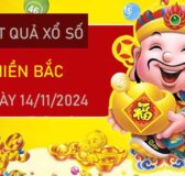 Số đẹp KQXSMB 14/11/2024 thứ 5 phân tích chuẩn xác