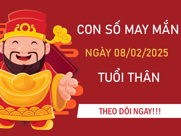 Mở cửa rước lộc với số may mắn tuổi Thân 8/2/2025